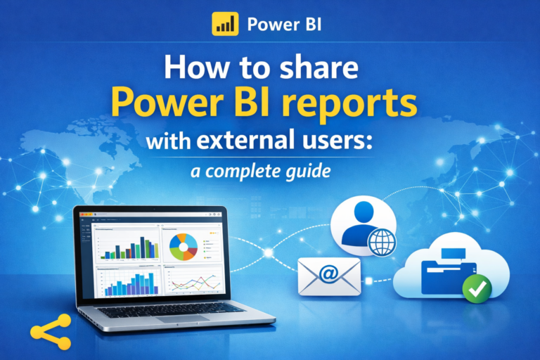 How to share Power BI reports with external users: a complete guide